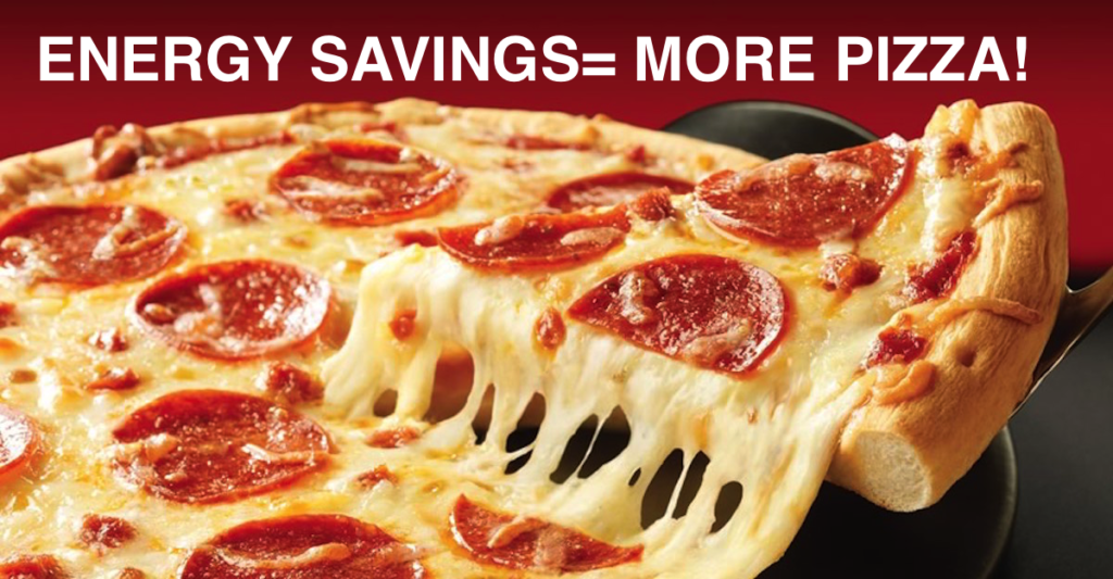 energy saving= more pizza